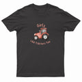 Kids "GIRLS LIKE TRACTORS TOO" Printed T-Shirt